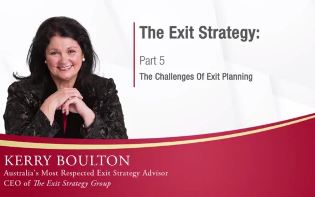 The Challenges Of Exit Planning