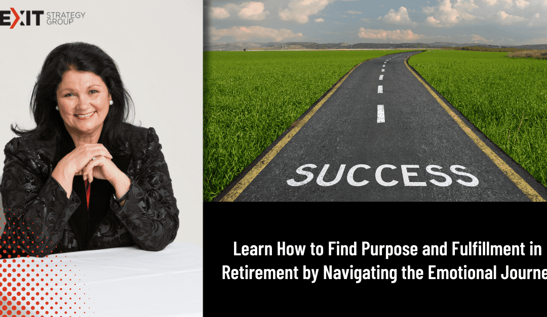 Finding Purpose and Fulfillment in Retirement: Navigating the Emotional Journey
